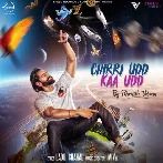 Chirri Udd Kaa Udd - Parmish Verma