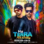 Me Tera Akshay - Bohemia