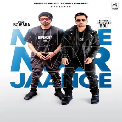 Munde Mar Jaange - Raghveer Boli Ft. Bohemia