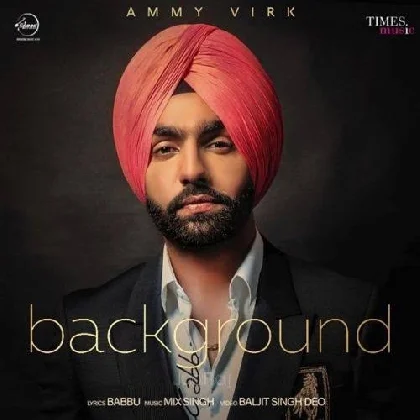 Background - Ammy Virk