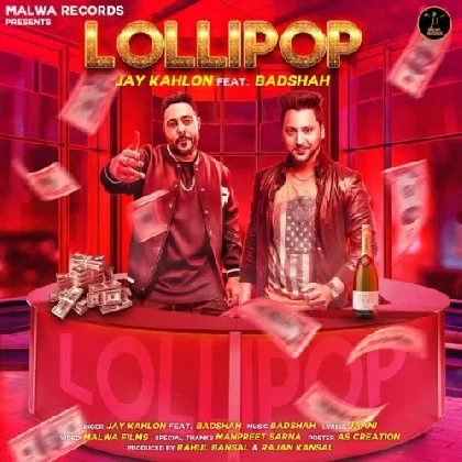 Lollipop - Badshah