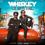 Whiskey Di Botal - Jasmine Sandlas, Preet Hundal