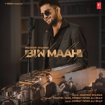 Bin Maahi - Madhur Sharma