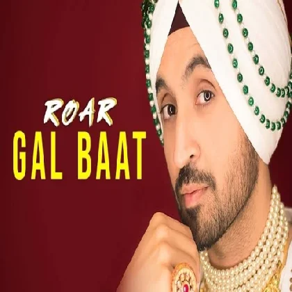 Gal Baat - Diljit Dosanjh