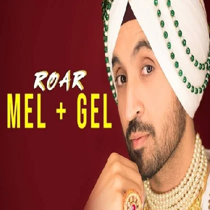 Mel Gel - Diljit Dosanjh