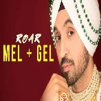 Mel Gel - Diljit Dosanjh