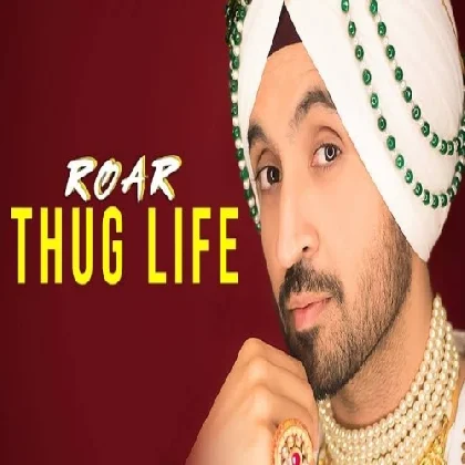 Thug Life - Diljit Dosanjh