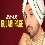 Gulabi Pagg - Diljit Dosanjh