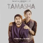 Tamasha - Sajjad Ali Ft Bohemia