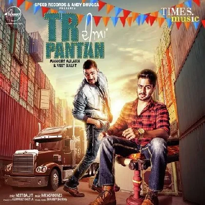 TR Diyan Pantian - Mankirt Aulakh