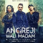 Angreji Wali Madam - Kulwinder Billa n Dr Zeus