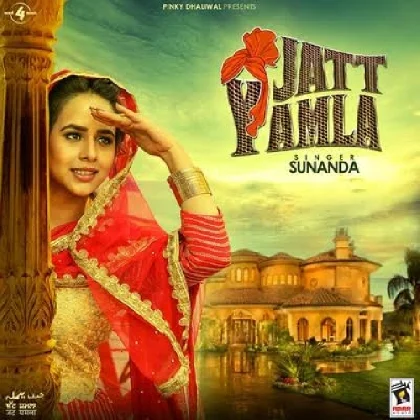 Jatt Yamla - Sunanda