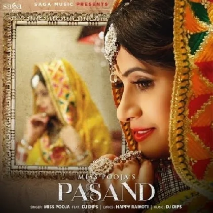 Pasand - Miss Pooja