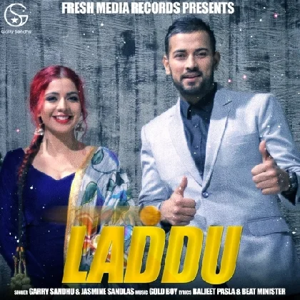 Laddu - Garry Sandhu