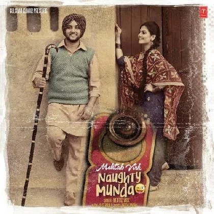 Naughty Munda - Mehtab Virk