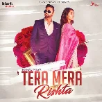 Tera Mera Rishta - Roshan Prince