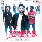 Yaaran Da Group - Dilpreet Dhillon