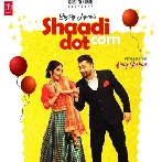 Shaadi Dot Com - Sharry Maan