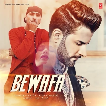 Bewafa - Omar Malik n Dr Zeus