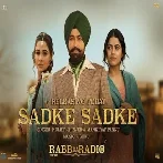 Sadke Sadke - Kulbir Jhinjer