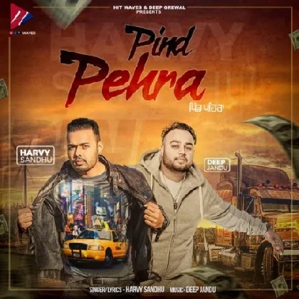 Pind Pehra - Harvy Sandhu