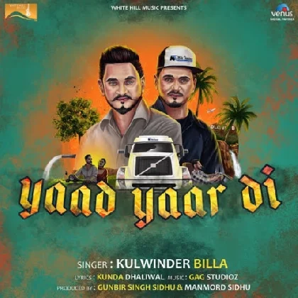 Yaad Yaar Di - Kulwinder Billa