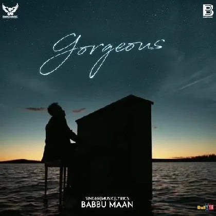 Gorgeous - Babbu Maan babbu