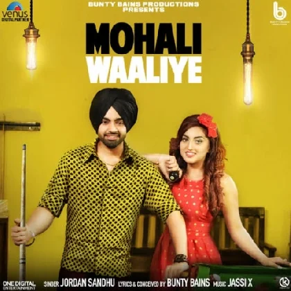 Mohali Waaliye - Jordan Sandhu