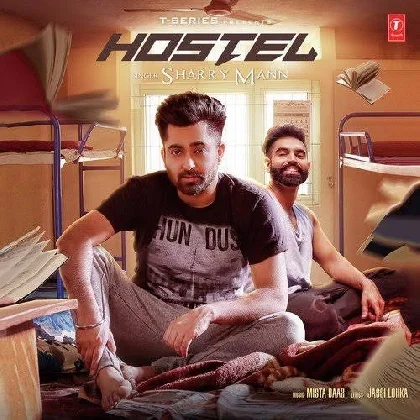 Hostel - Sharry Mann