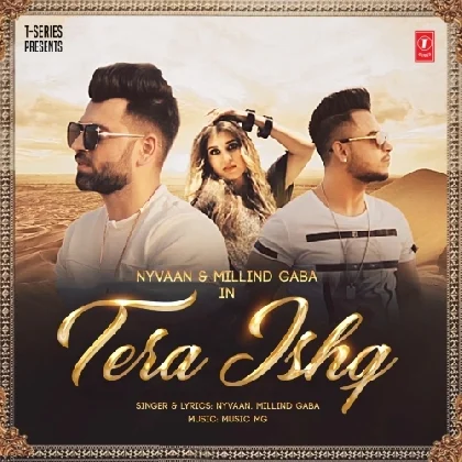 Tera Ishq - Nyvaan Ft Millind Gaba