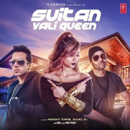 Suitan Vali Queen - Harshit Tomar