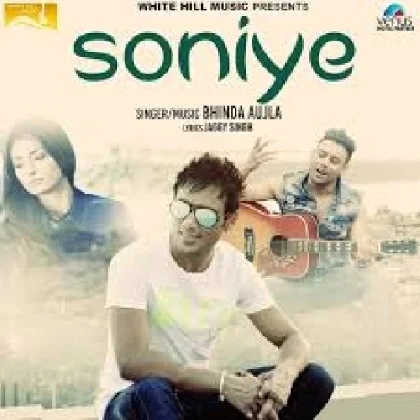 Soniye - Bhinda Aujla