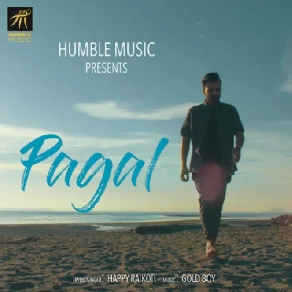 Pagal - Happy Raikoti