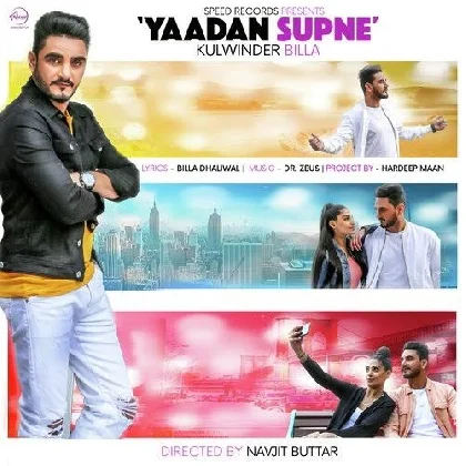 Yaadan Supne - Kulwinder Billa