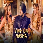 Viah Da Nasha - Noddy Singh