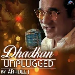 Dhadkan (Unplugged) - Abhijeet