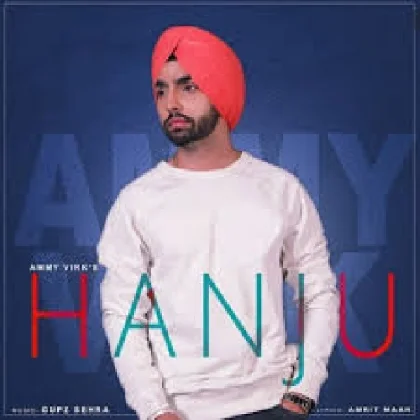 Hanju -  Ammy Virk