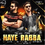 Haye Rabba - Falak ft PBN