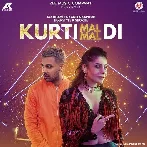 Kurti Mal Mal Di - Jaz Dhami n Kanika