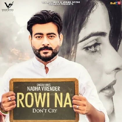 Rowi Na - Nadha Virender