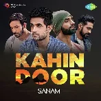 Kahin Door - Sanam Puri