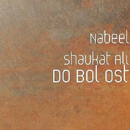 Do Bol - Nabeel Shaukat Ali