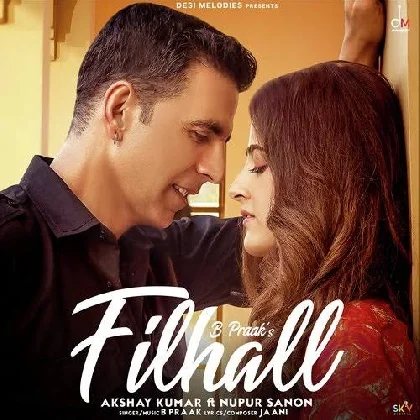 Filhall - B Praak Ft. Akshay Kumar