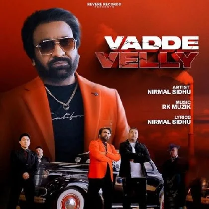 Vadde Velli - Nirmal Sidhu