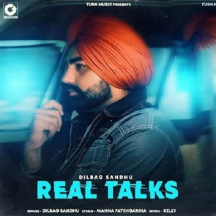 Real Talks - Dilbag Sandhu