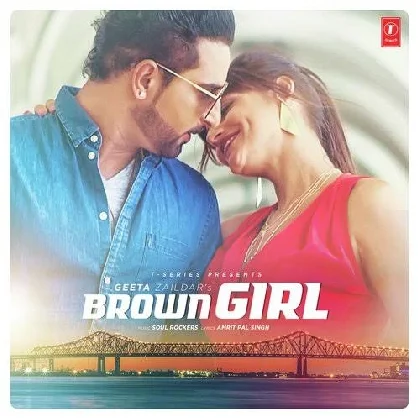 Brown Girl - Geeta Zaildar