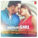 Brown Girl - Geeta Zaildar