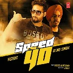 Speed 40 - Bling Singh