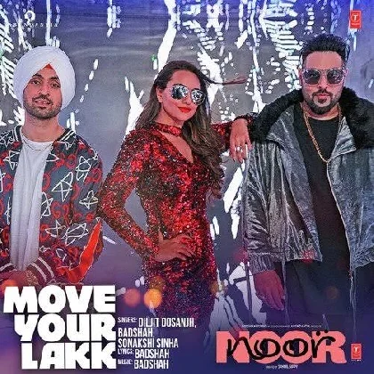 Move Your Lakk (Noor) - Badshah