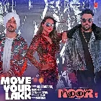 Move Your Lakk (Noor) - Badshah